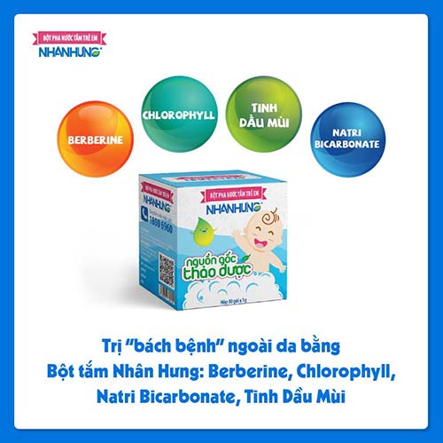 Trị “bách bệnh” ngoài da bằng Bột tắm Nhân Hưng: Berberine, Chlorophyll, Natri Bicarbonate, Tinh Dầu Mùi.