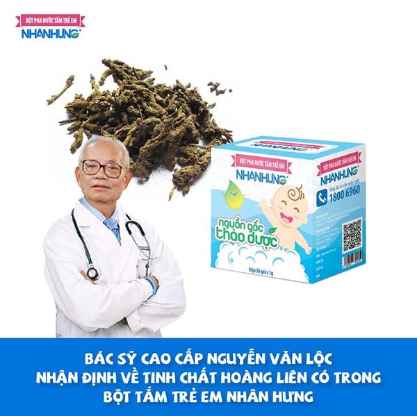 Bác sỹ cao cấp Nguyễn Văn Lộc nhận định về tinh chất Hoàng Liên có trong Bột tắm trẻ em Nhân Hưng.