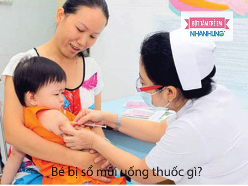 Tùy vào từng tính chất của bệnh mà bé bị sổ mũi cần uống thuốc hay tiêm để điều trị dứt điểm
