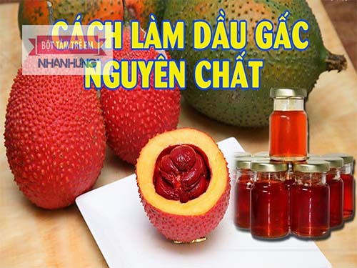 Các bước làm dầu gấc cho bé ăn dặm