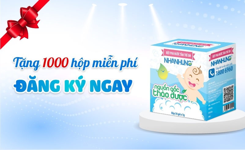 TẶNG 1000 HỘP BỘT TẮM NHÂN HƯNG MIỄN PHÍ: ĐĂNG KÝ NGAY!!!